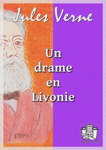 Un drame en Livonie - Verne Jules