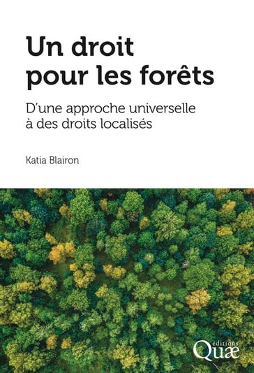 Un droit pour les forêts - Katia Blairon