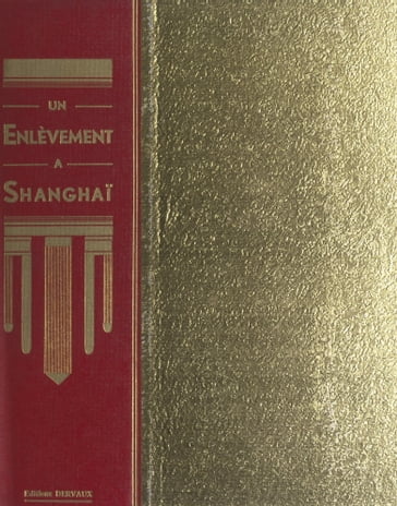 Un enlèvement à Shanghaï - George Fronval
