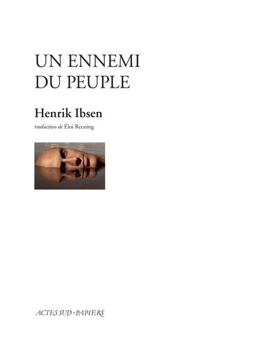 Un ennemi du peuple - Henrik Ibsen