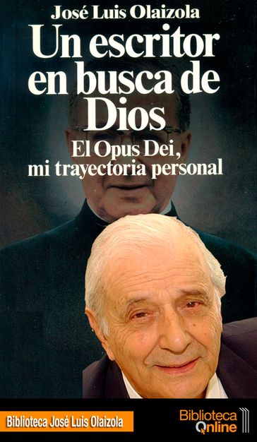 Un escritor en busca de Dios - José Luis Olaizola