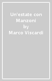 Un estate con Manzoni