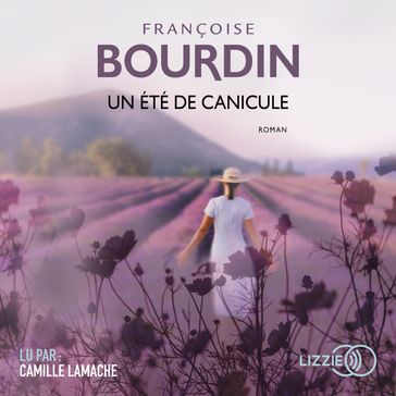 Un été de canicule - Françoise Bourdin