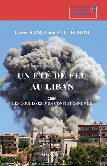 Un été de feu au liban - Alain PELLEGRINI