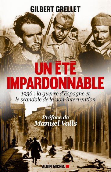Un été impardonnable - Gilbert Grellet - Manuel Valls