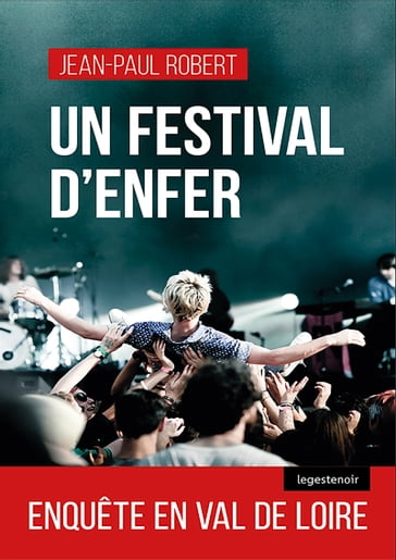 Un festival d'enfer - Jean-Paul Robert
