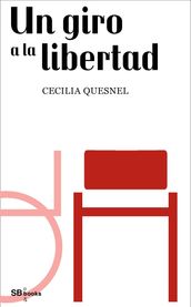 Un giro a la libertad