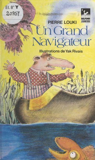 Un grand navigateur - Pierre Louki - Yak Rivais