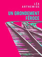 Un grondement féroce