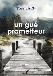 Un gué prometteur