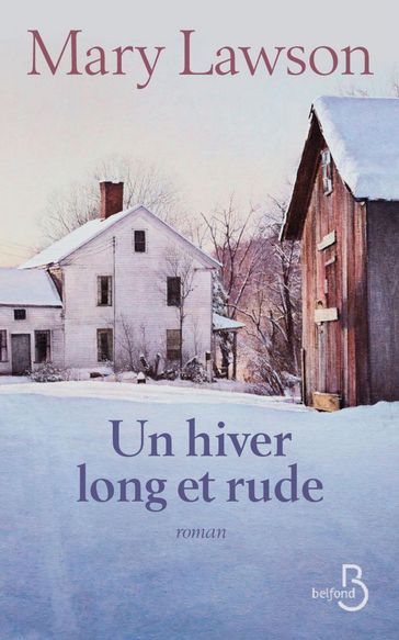 Un hiver long et rude - Mary Lawson