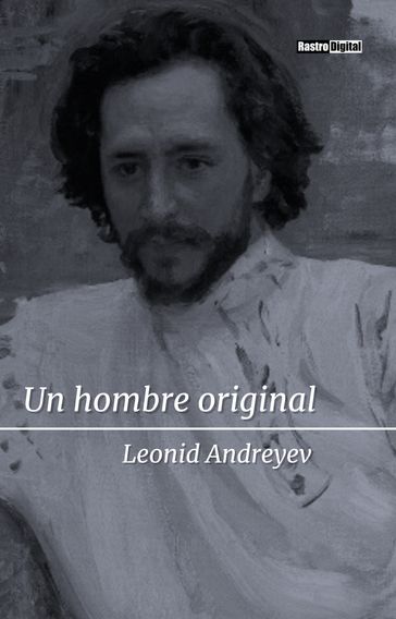 Un hombre original - Leonid Andreyev