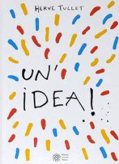 Un idea! Ediz. a colori