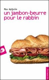 Un jambon-beurre pour le rabbin