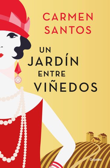 Un jardín entre viñedos - Carmen Santos