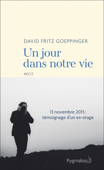 Un jour dans notre vie - David Fritz Goeppinger