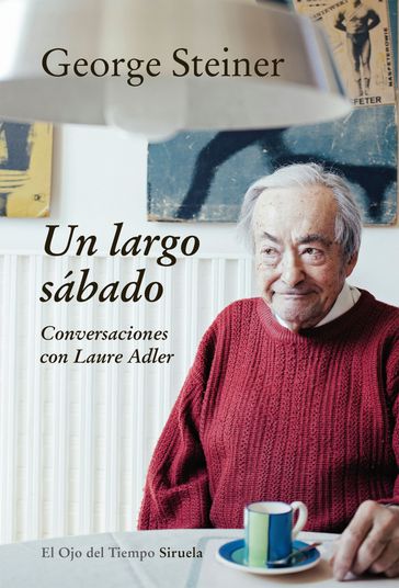 Un largo sábado - George Steiner