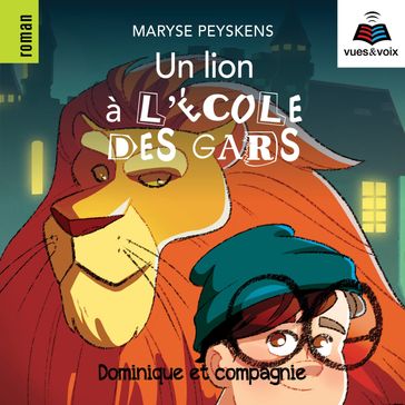 Un lion à l'école des gars - Maryse Peyskens