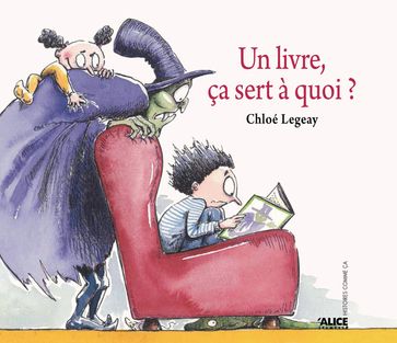 Un livre ça sert à quoi ? - Chloé Legeay