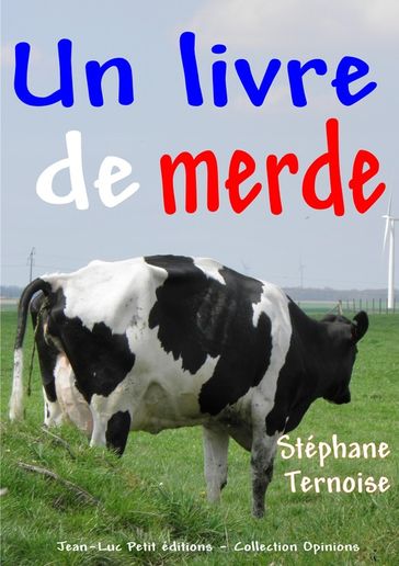Un livre de merde - Stéphane Ternoise