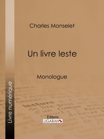 Un livre leste - Charles Monselet - Ligaran