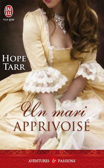 Un mari apprivoisé - Hope Tarr