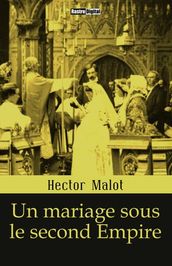 Un mariage sous le second Empire