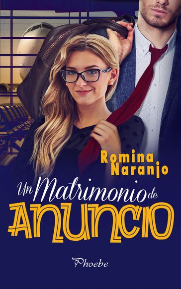 Un matrimonio de anuncio - Romina Naranjo