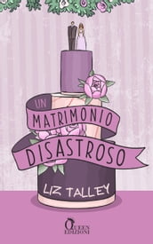 Un matrimonio disastroso