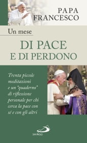 Un mese di pace e di perdono