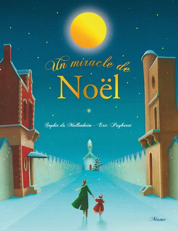 Un miracle de Noel - Sophie De Mullenheim