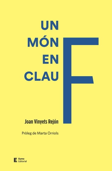 Un món en clau F - Joan Vinyets