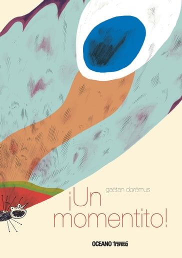 ¡Un momentito! - Gaetan Dorémus