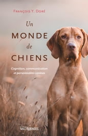 Un monde de chiens