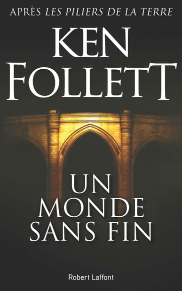 Un monde sans fin - Ken Follett