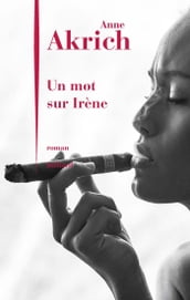 Un mot sur Irène