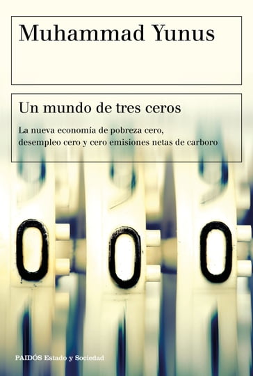 Un mundo de tres ceros - Muhammad Yunus