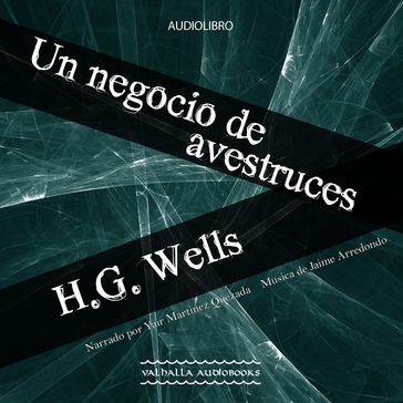 Un negocio de avestruces - H.G. Wells