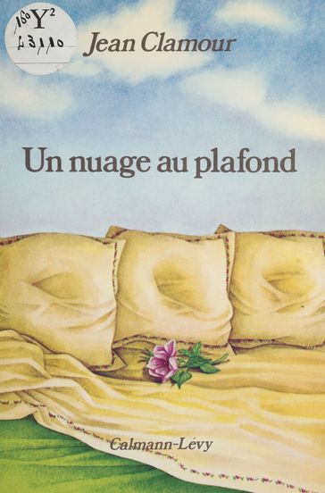 Un nuage au plafond - Jean Clamour