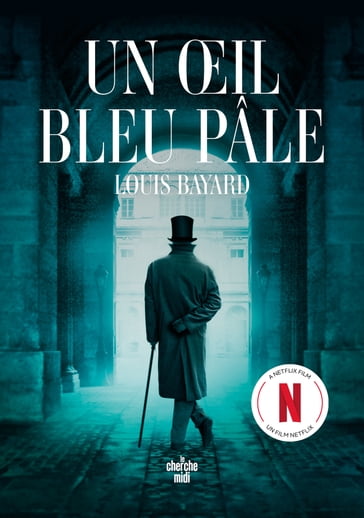 Un oeil bleu pâle (NE) - Louis Bayard