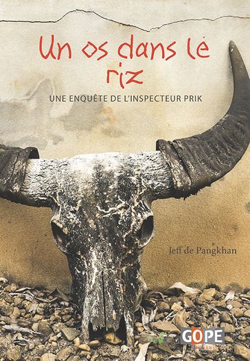 Un os dans le riz - Jeff de Pangkhan