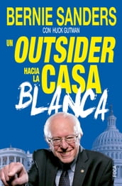 Un outsider hacia la Casa Blanca