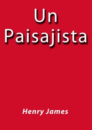 Un paisajista - James Henry