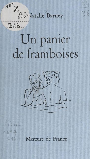 Un panier de framboises - Jean Chalon - Natalie Barney