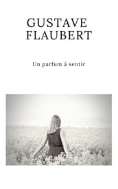 Un parfum à sentir