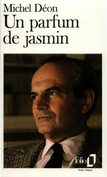 Un parfum de jasmin - Michel Déon