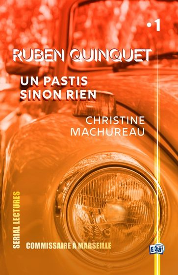 Un pastis sinon rien - Christine Machureau