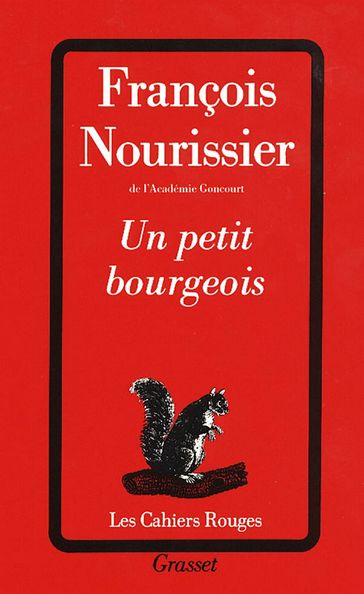 Un petit bourgeois - François Nourissier
