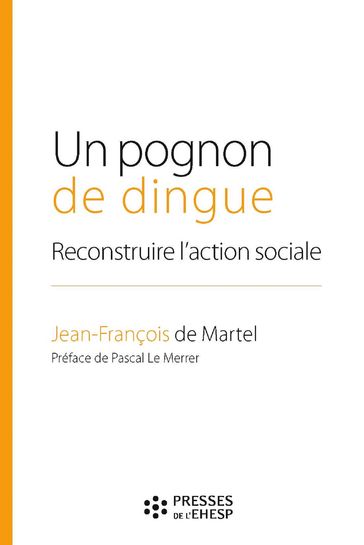 Un pognon de dingue - Jean-François de Martel