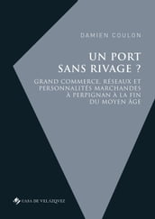 Un port sans rivage?